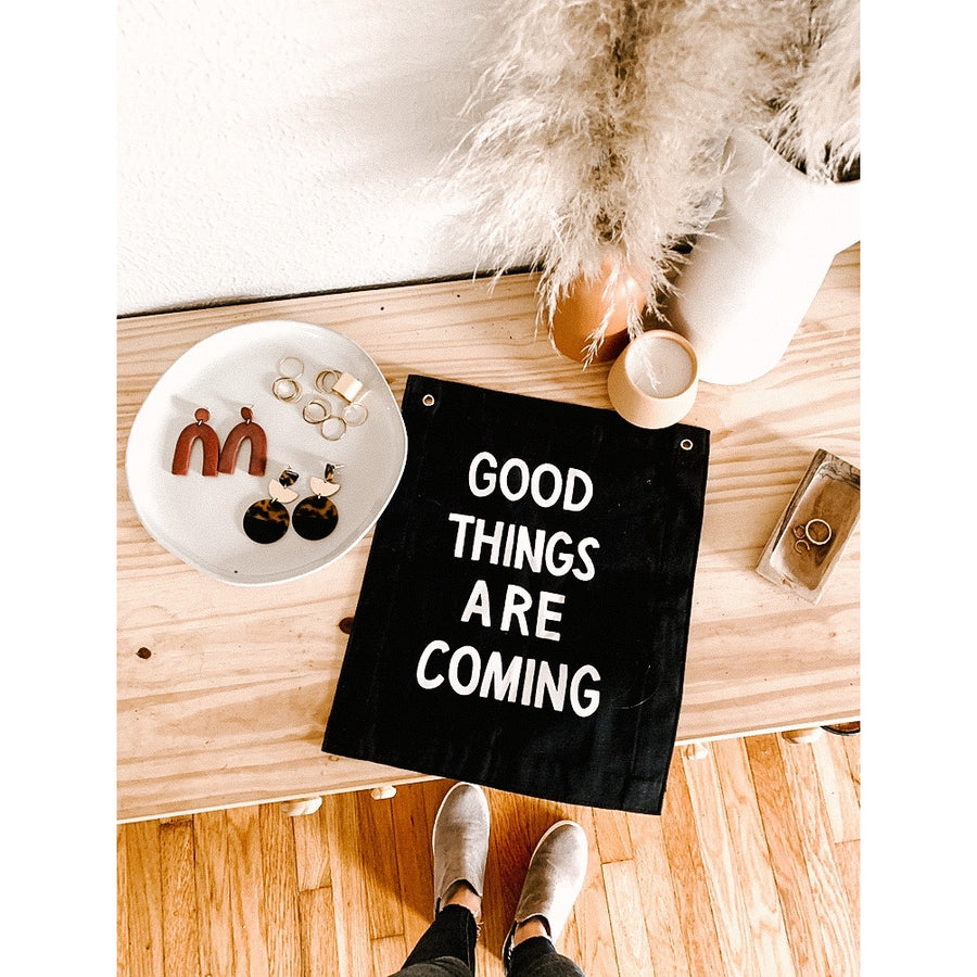 Good Things Are Coming Banner